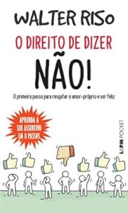 Capa do livro O direito de dizer não, de Walter Rizo