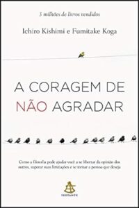 Capa do livro Coragem de Não Agradar