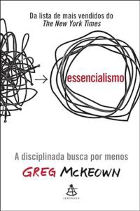 Capa do livro Esencialismo, de Greg McKeown