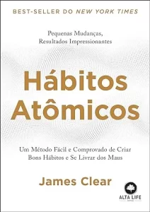 Capa do livro Hábitos Atômicos, de James Clear