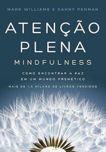 Capa do livro Atenção Plena Mindfulness