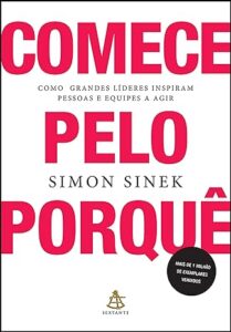 Capa do livro Comece pelo porquê, de Simon Sinek