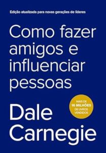 Capa do livro sobre inteligência emocional Como fazer amigos e influenciar pessoas