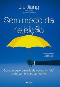 Capa do livro Sem medo da rejeição, de Jia Jiang