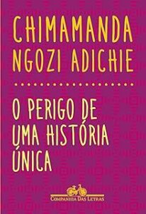 Capa do livro O perigo de uma história única