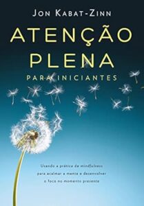 Livro Atenção plena, de Jon Kabat-Zinn