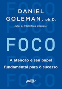 Livro Foco. de Daniel Goleman