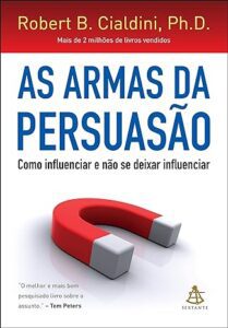 Capa do livro As armas da persuasão, de Robert Cialdini