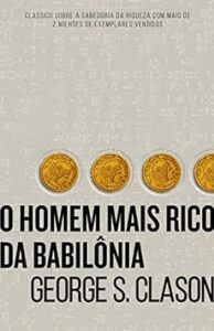 Capa do livro O homem mais rico da Babilônia