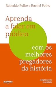 Capa do livro Aprenda a falar em público com os maiores pregadores da história
