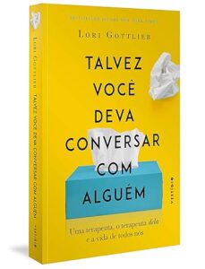 Capa do livro Talvez você deva conversar com alguém