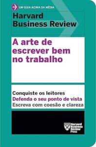 Capa do livro A arte de escrever bem no trabalho