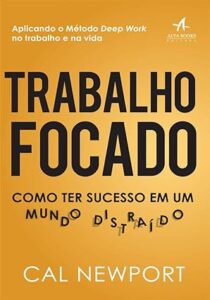 Capa do livro Trabalho focado