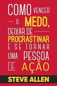 Capa do livro Superação Pessoal: Método prático para eliminar a procrastinação e mudar qualquer hábito