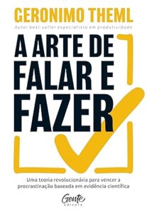 Capa do livro A arte de falar e fazer