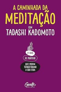 Capa do livro A Caminhada da Meditação