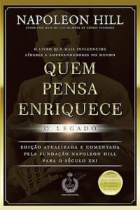 Capa do livro Quem pensa enriquece
