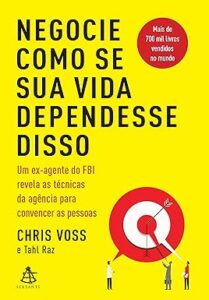 Capa do livro Negocie como se sua vida dependesse disso