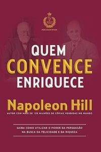 Capa do livro Quem convence enriquece