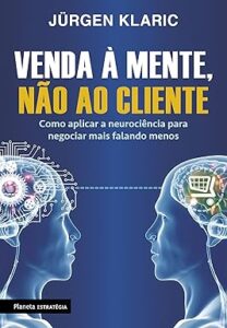 Capa do livro Venda à mente, não ao cliente