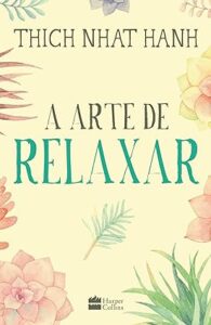 Capa do livro A arte de relaxar