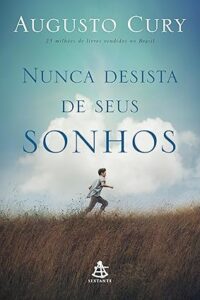 Capa do livro Nunca desista de seus sonhos