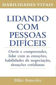 Capa do livro Lidando com Pessoas Difíceis 