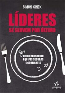 Capa do livro Líderes se servem por último