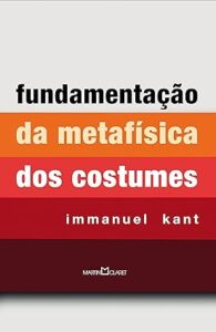 Capa do livro Fundamentação da Metafísica dos Costumes