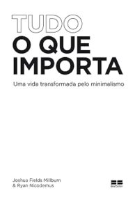 Capa do livro Tudo o que importa