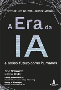 Capa do livro A era da IA: e nosso futuro como humanos