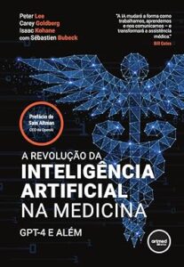 Capa do livro A revolução da inteligência artificial na medicina: GPT-4 e além