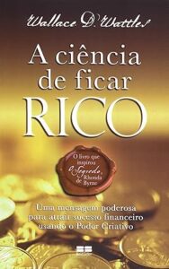 Capa do livro A ciência de ficar rico