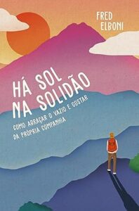 Capa do livro Há sol na solidão