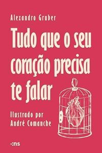 Capa do livro Tudo que o seu coração precisa te falar