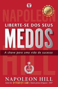 Capa do livro Liberte-se dos seus medos