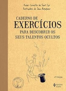 Capa do livro Caderno de exercícios para descobrir os seus talentos ocultos