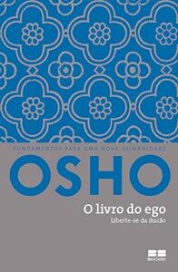 Capa do livro O livro do ego: Liberte-se da ilusão