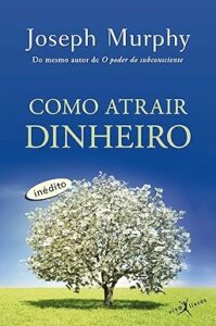 Capa do livro Como atrair dinheiro (edição de bolso)