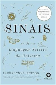 Capa do livro Sinais: a linguagem secreta do Universo