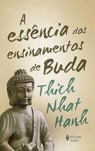 Capa do livro A essência dos ensinamentos de Buda