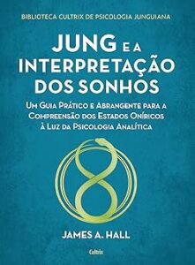 Capa do livro Jung e a interpretação dos sonhos