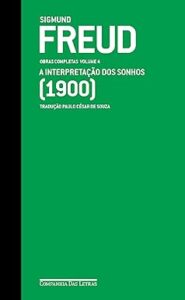 Capa do livro Freud (1900) - Obras completas volume 4: A interpretação dos sonhos