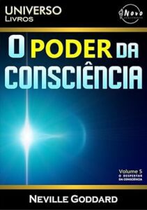 Capa do livro O Poder da Consciência
