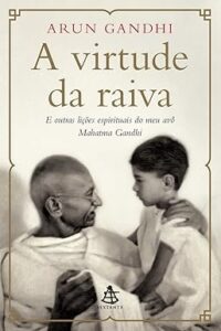 Capa do livro A virtude da raiva