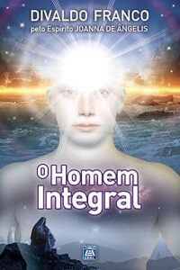 Capa do livro O Homem Integral