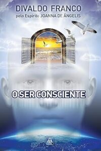 Capa do livro O Ser Consciente