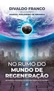 Capa do livro No Rumo do Mundo de Regeneração
