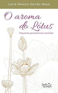 Capa do livro O aroma do lótus: pequenos pensamentos reunidos