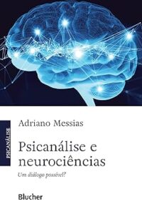 Capa do livro Psicanálise e neurociências: um diálogo possível?